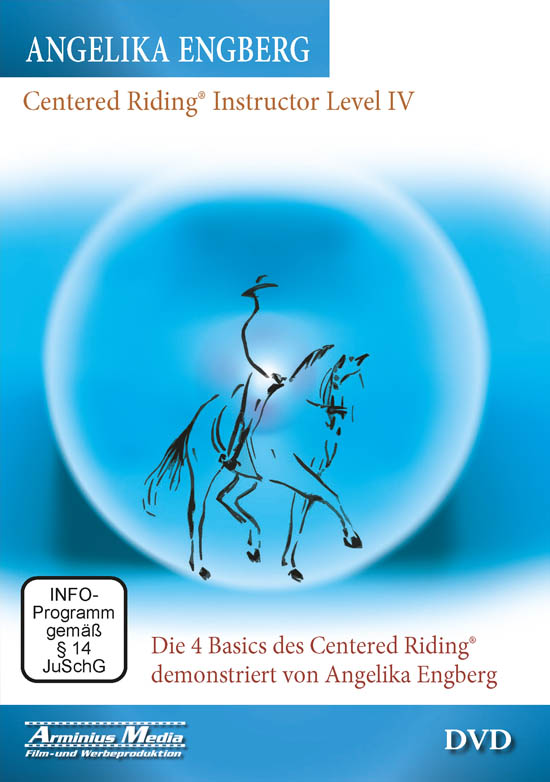 Centered Riding - Die 4 Basics des Centered Riding, demonstriert von Angelika Engberg